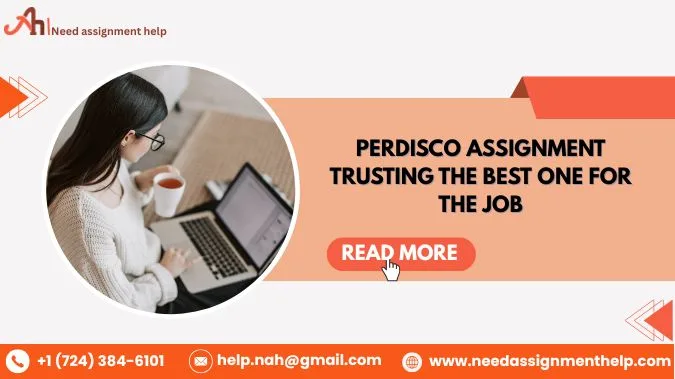 Perdisco Assignment: Trusting The Best One For The Job